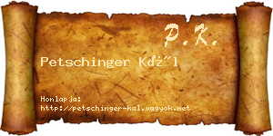 Petschinger Kál névjegykártya